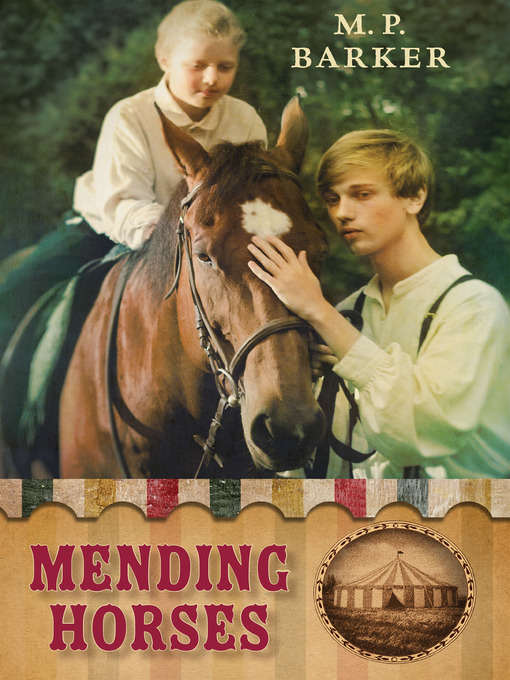 Title details for Mending Horses by M.P. Barker - Available